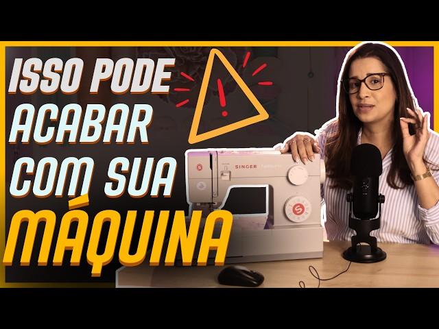 ️ 5 ERROS FATAIS E COMUNS QUE PODEM DESTRUIR SUA MÁQUINA DE COSTURA, É SÉRIO!