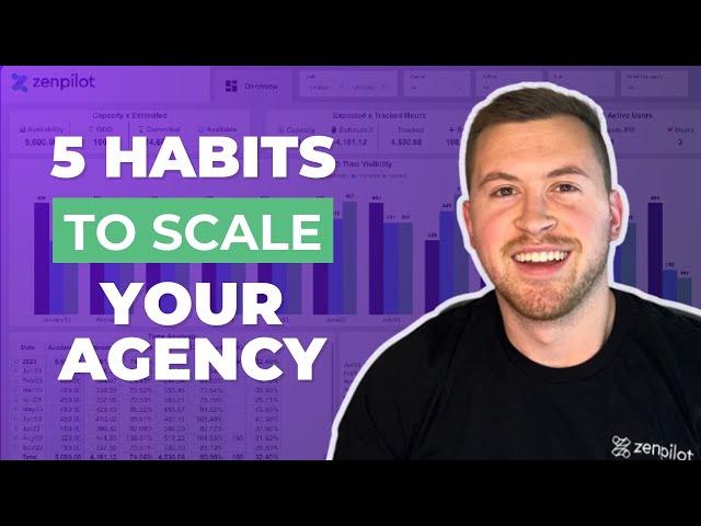 5 Habits Your Agency Needs To Scale (Based on 3,000 Agency Consultations)