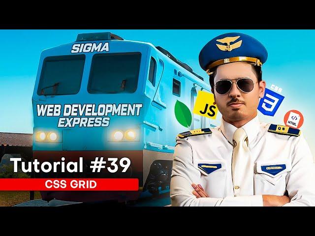 CSS Grid - Ultimate MasterClass | Sigma Web Development Course - Tutorial #39