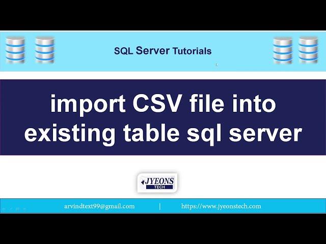 Import CSV file into existing Table Sql server