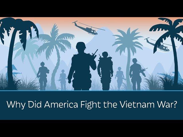 Why Did America Fight the Vietnam War? | 5 Minute Video