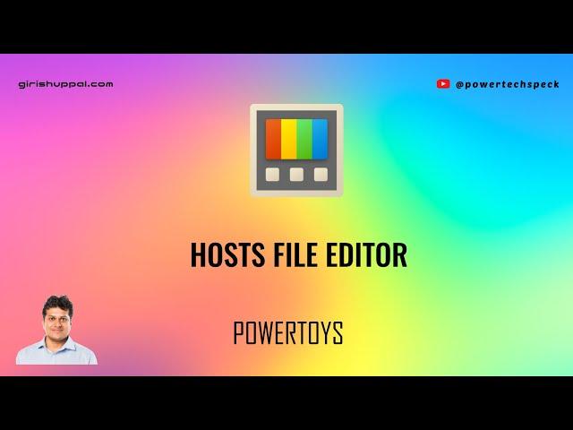 What is a Hosts file editor in Microsoft Power Toys Tool ?