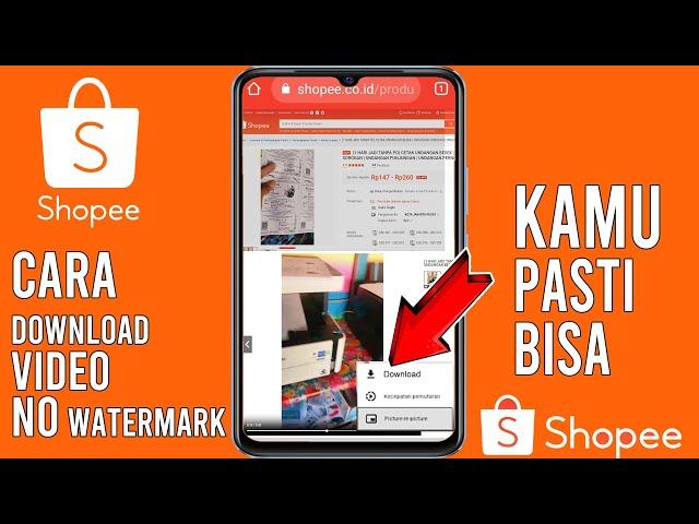 CARA DOWNLOAD VIDEO YANG ADA DI SHOPEE || TUTORIAL DOWNLOAD VIDEO SHOPEE