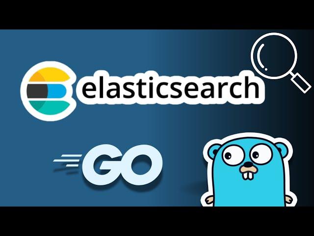 #46 Golang - Full-Text Search with Elasticsearch with Golang