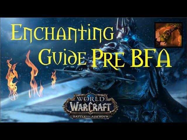 [Gold Guide] Pre-Battle for Azeroth Enchanting Profits Guide