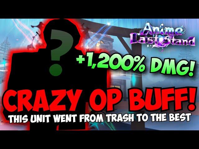 This Unit Went from Trash to THE BEST after INSANE 1,000%+ Buff!