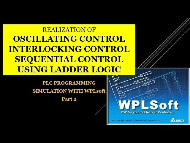 Part 2   Delta DVP14SS2 programming with WPLsoft  Fundamental Controls of Ladder Logic