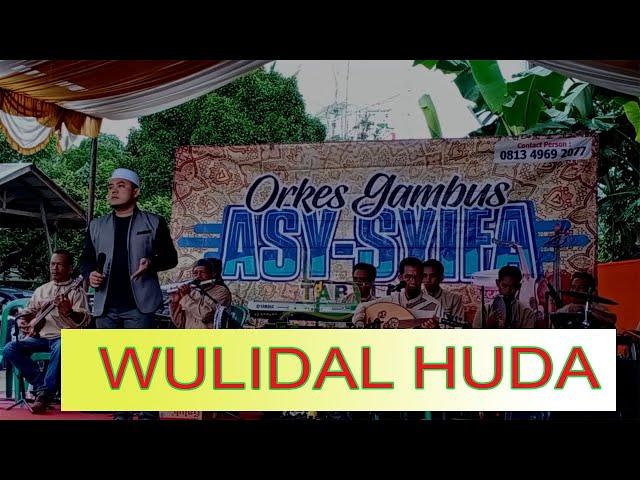 WULIDAL HUDA Musik Gambus Asy Asyifa Amuntai Kalsel