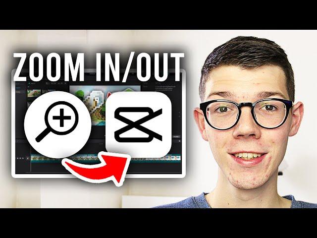 How To Zoom In and Out In CapCut PC - Full Guide