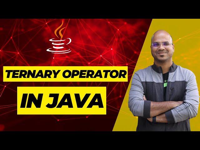 #14 Ternary Operator in Java
