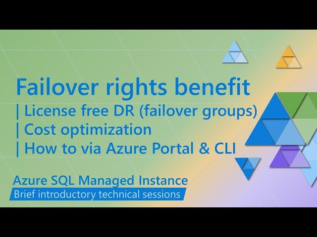 Configuring failover rights license benefit for Azure SQL Managed Instance with Azure portal and CLI