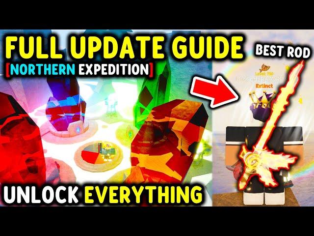 How To COMPLETE EVERYTHING in NORTHERN EXPEDITION Update GUIDE in Roblox Fisch..