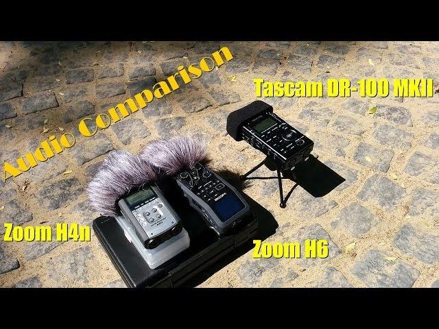 Audio Comparison: Zoom H4n vs Zoom H6 vs Tascam DR-100 MKII