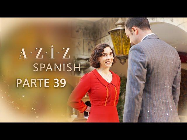 Aziz Spanish | Parte 39