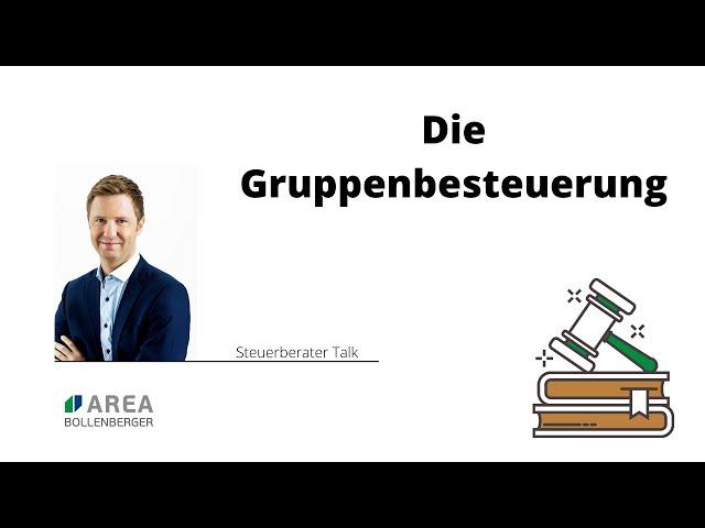 Gruppenbesteuerung im Körperschaftssteuerrecht