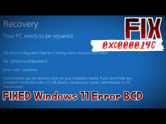 (SOLVED)  How to Fix Error Code 0xc000014c Boot BCD error in Windows 11 (FIXED)