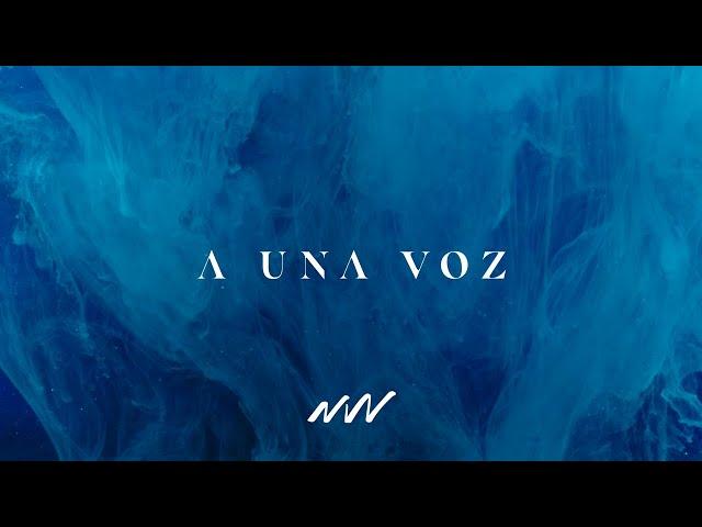 A Una Voz | Yahweh Video Oficial Con Letra | New Wine