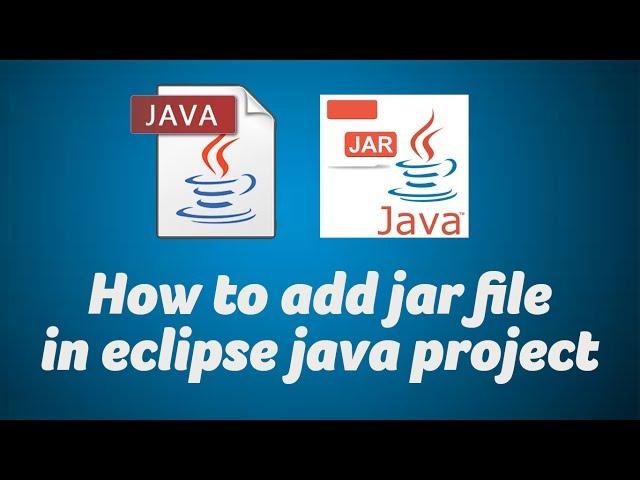 How to add jar file in eclipse java project