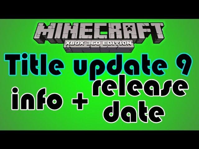 Xbox Minecraft title update 9 discussion+ release date - TU9 minecraft xbox 360 edition | HD