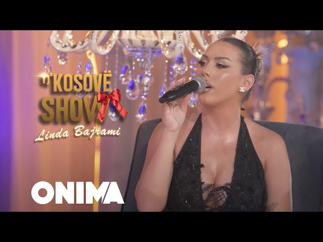 n’Kosove show : Linda Bajrami : Ah moj Nane - LIVE