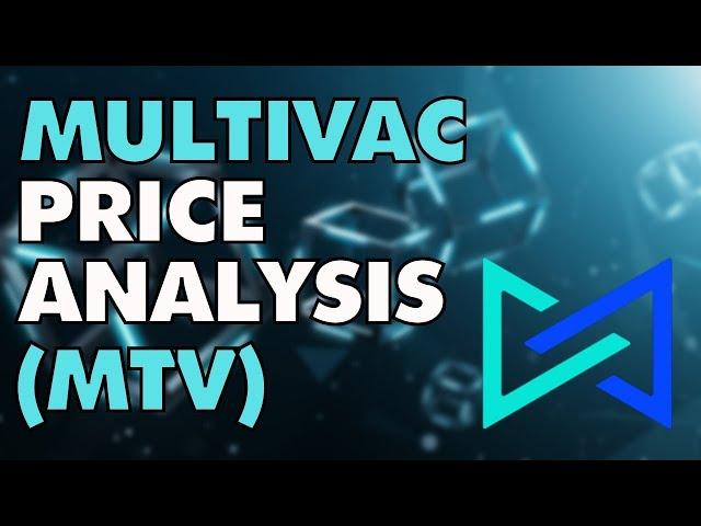 MULTIVAC PRICE UPDATE - MTV PRICE ANALYSIS $MTV