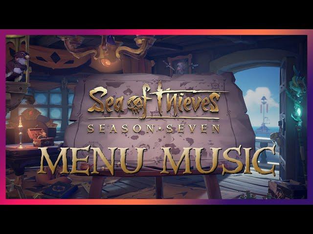 Sea of Thieves Season 7 Menu Music