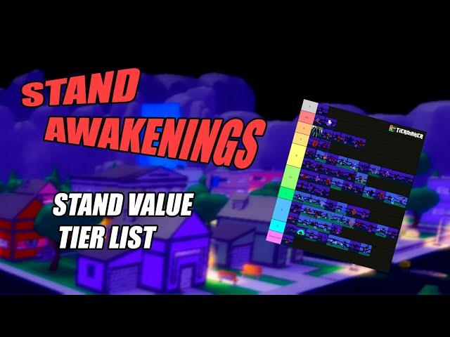 STANDS AWAKENING STAND VALUE TIER LIST