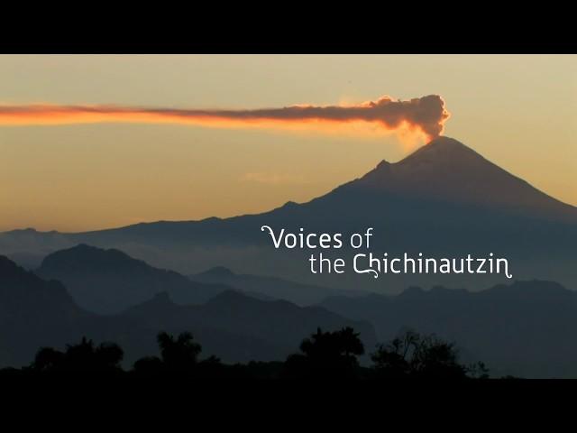 Voices of the Chichinautzin