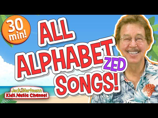 All ALPHABET Songs! | Zed Version | 30 MINUTES of Alphabet Songs! | Jack Hartmann