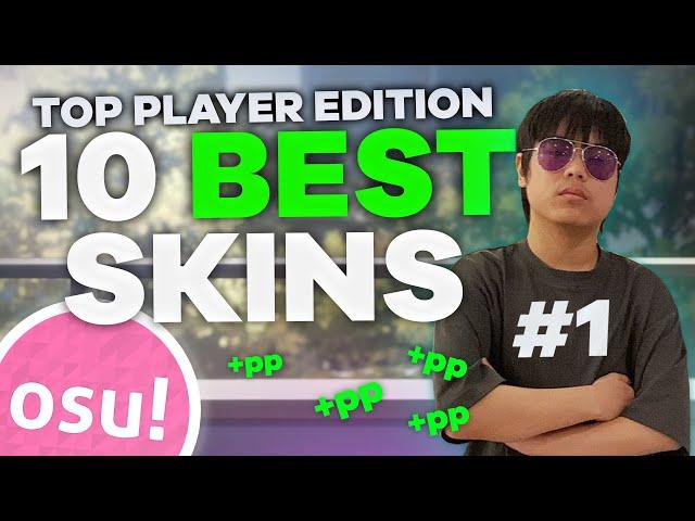 10 osu! SKINS used By TOP PLAYERS! (Use them for FREE PP *real*)