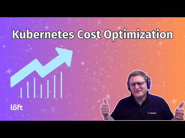 Kubernetes Cost Optimization