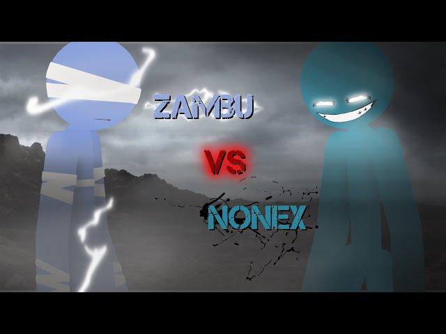 Zambu vs Nonex || Sticknodes Animation