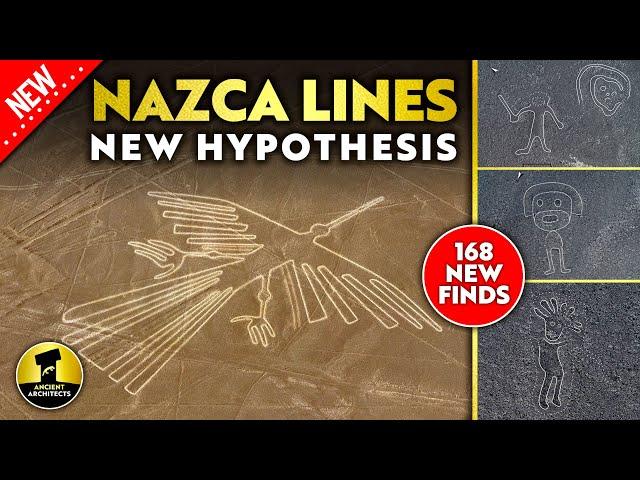 NEW Nazca Lines Hypothesis +  168 New Discoveries | Ancient Architects