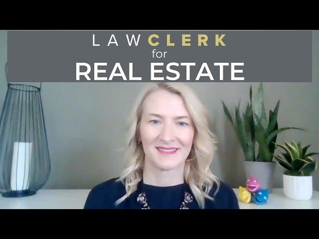 How to Use LAWCLERK as a Real Estate Lawyer