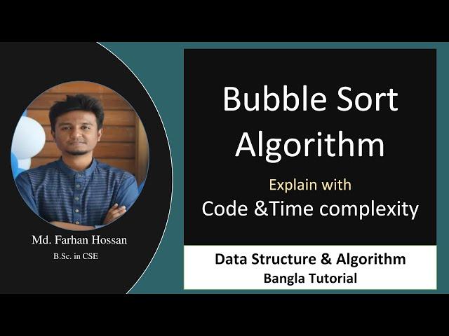 Bubble Sort Algorithm | Code & Time Complexity | Data Structure & Algorithm | Bangla Tutorial