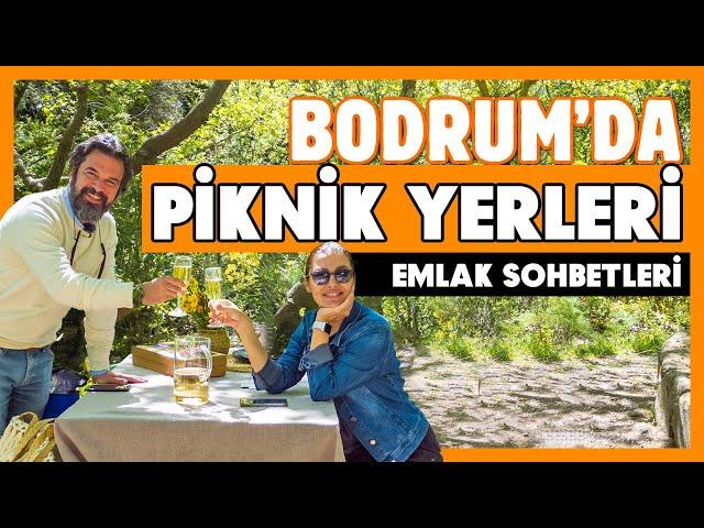 BODRUM'DA PİKNİK Yapılacak Yerler 