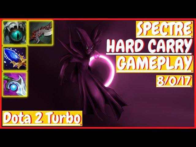 Spectre 8/0/17 [HARD CARRY] [Gameplay DOTA 2 Turbo] 7.32