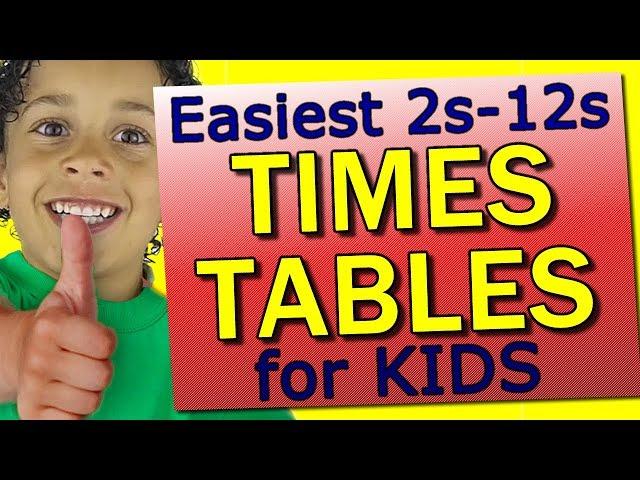 Times Tables for Kids: Fast, Easy and FUN! 2 to 12 Times Tables