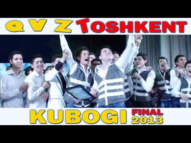 QVZ - Toshkent kubogi (FINAL 2013) | КВЗ - Тошкент кубоги (ФИНАЛ 2013)