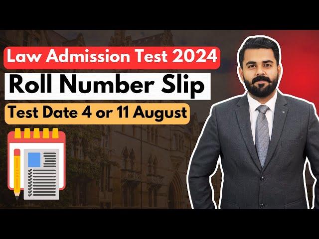 Roll Number Slip and Test date Update | The Law Channel