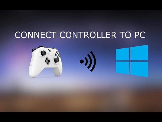 Connect XBOX One Controller To PC Bluetooth (Wirelessly)