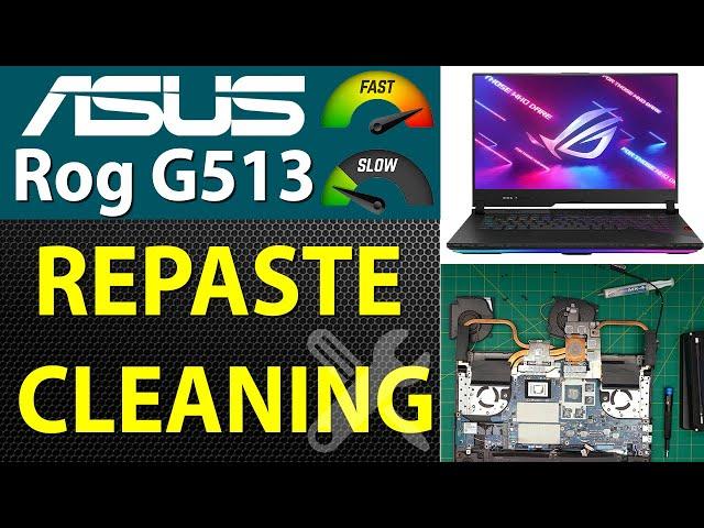 How to Repaste and Clean Asus ROG G513 (G513QE - HN030T) Laptop - Step-by-Step