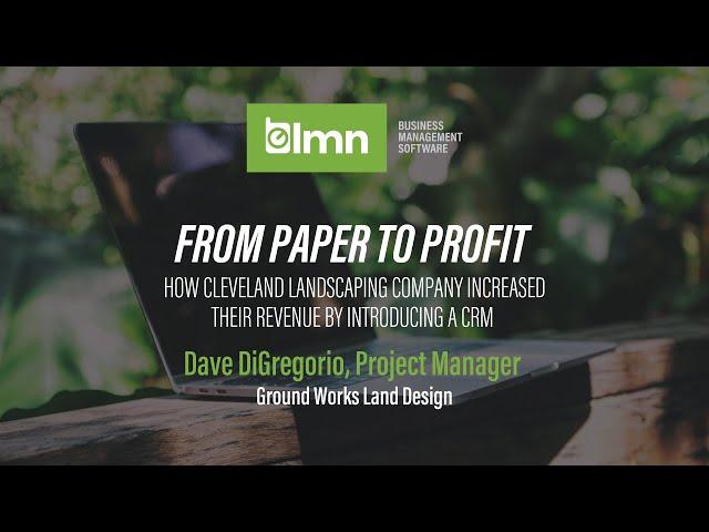 How Cleveland Landscaping Company Increased Their Revenue by Introducing A CRM