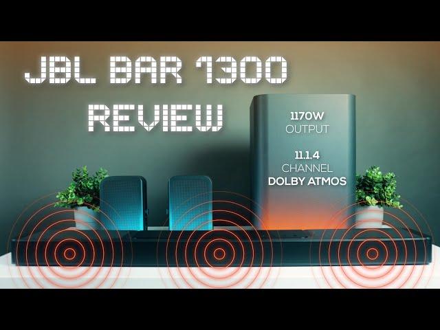 JBL BAR 1300 Review | 11.1.4 Channel Dolby Atmos Soundbar | 1170W Output