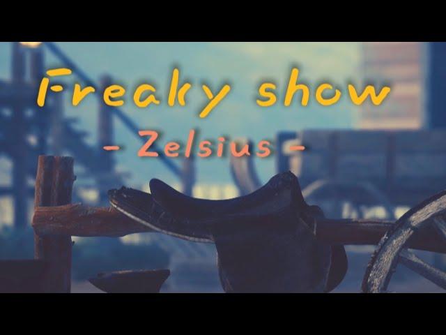 Zelsius - Freaky show ( Official Audio Song )