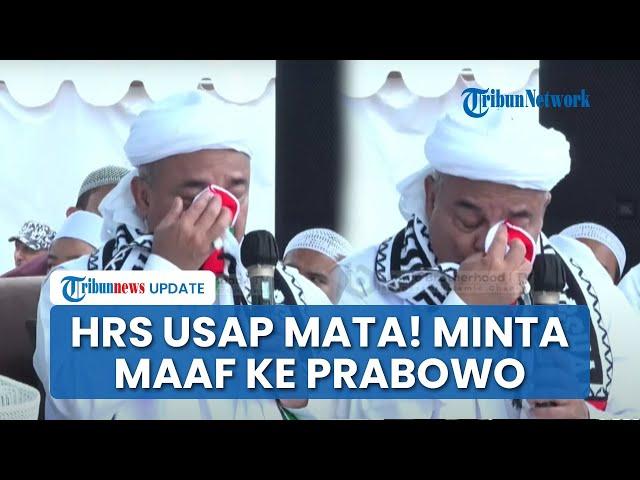 Sampai Usap Mata, Habib Rizieq Minta Maaf hingga Minta Prabowo Usut Tuntas Peristiwa Berdarah KM 50