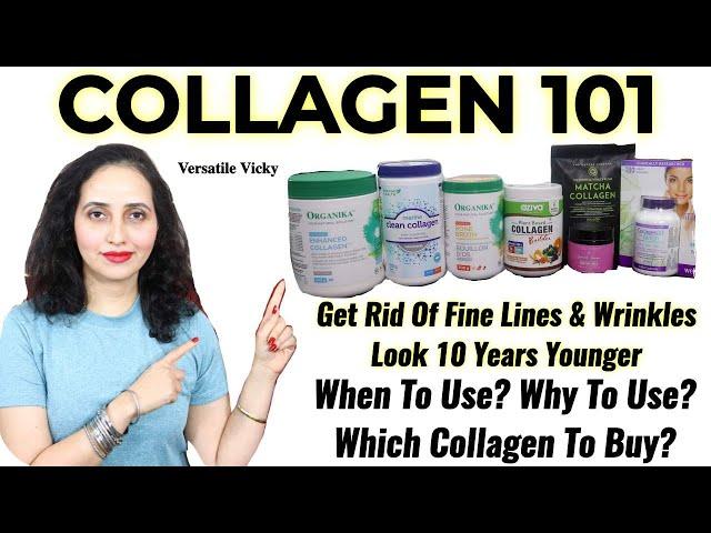 All About Collagen | Collagen Benefits For Skin Hair Eyes | Collagen Versatile Vicky