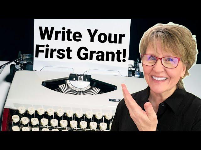 How to Overcome Your Fears and Write that First Grant!
