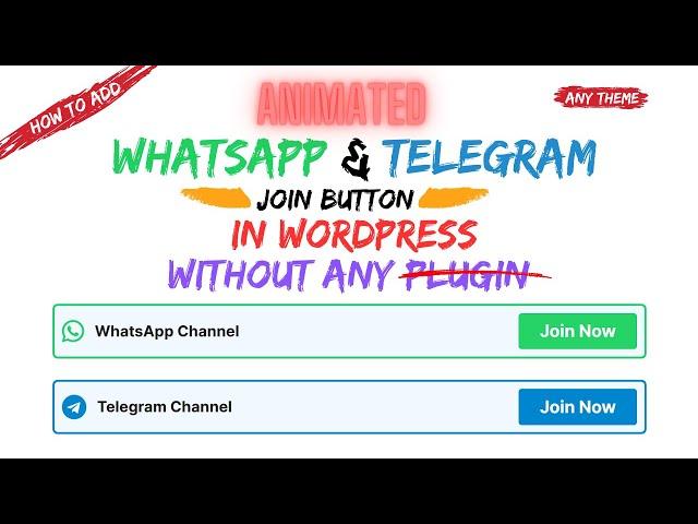 How to add Animated Join WhatsApp / Telegram group buttons in WordPress #free #wordpress