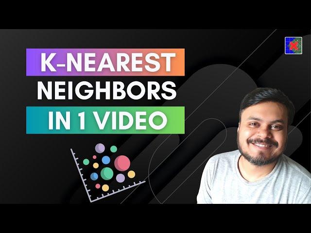 What is K Nearest Neighbors? | KNN Explained in Hindi | Simple Overview in 1 Video | CampusX